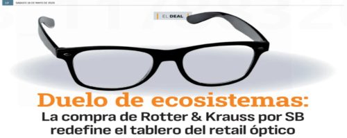 Duelo de ecosistemas_La compra de Rotter y Kraus por SB redefine el tablero del retail óptico-convertido-a-1700x700